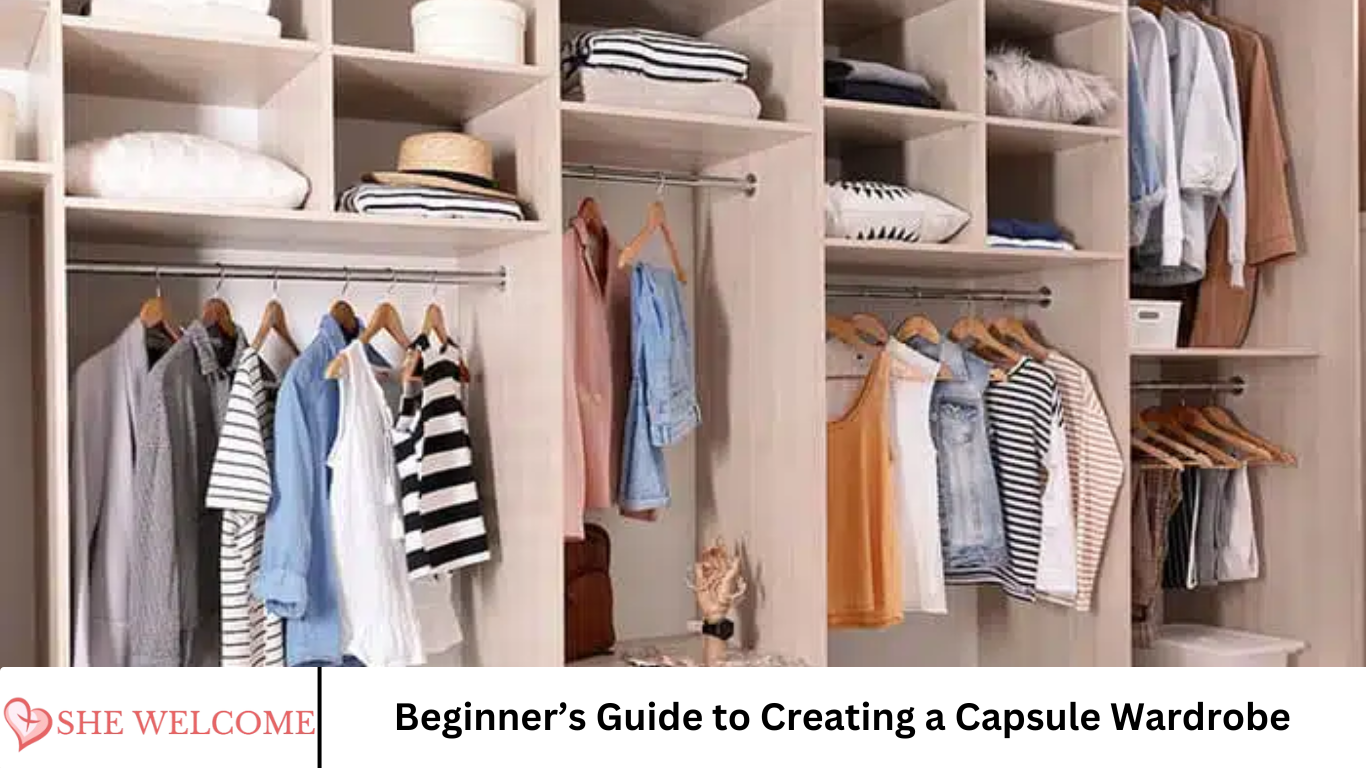 Beginner’s Guide to Creating a Capsule Wardrobe